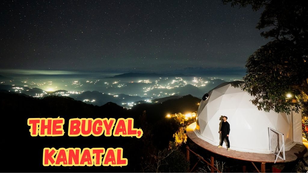 The Bugyal, Kanatal